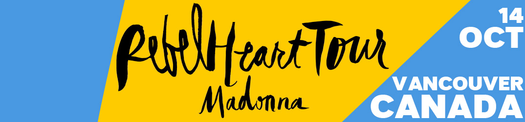 Rebel Heart Tour Vancouver 14 October 2015