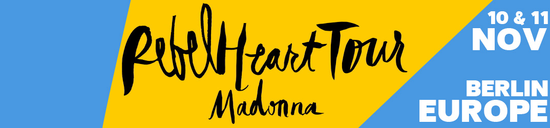 Rebel Heart Tour Berlin 10 & 11 November 2015