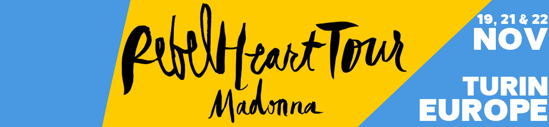 Rebel Heart Tour Turin 19, 21 & 22 November 2015