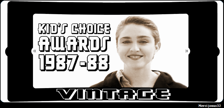 VINTAGE – Madonna at the Kids Choice awards 1987-88 [VOB - 149MB]