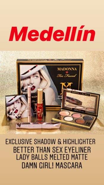Madonna Too Faced Medellin Set