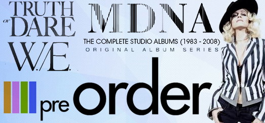 Madonna Pre-Order Time: CDs, DVDs, Blu-Rays and Box Sets