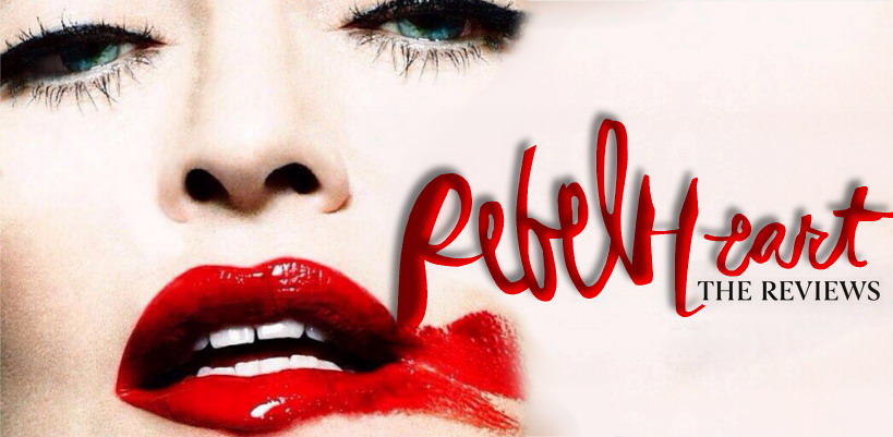 [Update: 10 reviews added, including Pitchfork & Spin] Madonna “Rebel Heart” Reviews