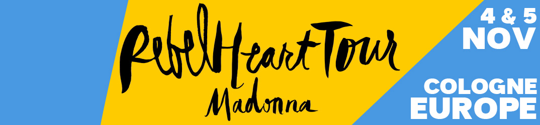 Rebel Heart Tour Cologne 4 & 5 November 2015