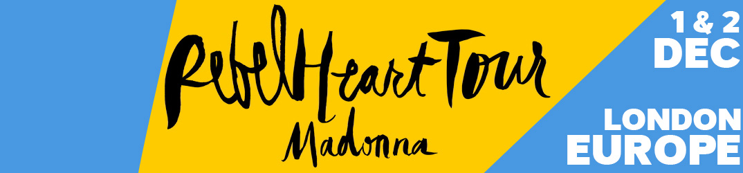 Rebel Heart Tour London 1 & 2 December 2015