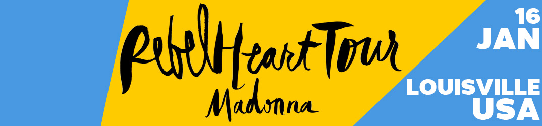 Rebel Heart Tour Louisville 16 January 2016