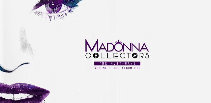 MADONNA COLLECTORS / The Must-Haves – Volume 1: the Album CDs