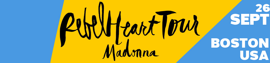 Rebel Heart Tour Boston 26 septembre 2015