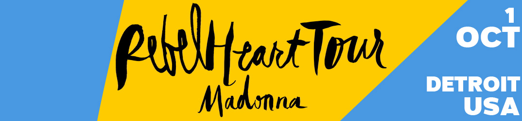 Rebel Heart Tour Detroit 1 octobre 2015