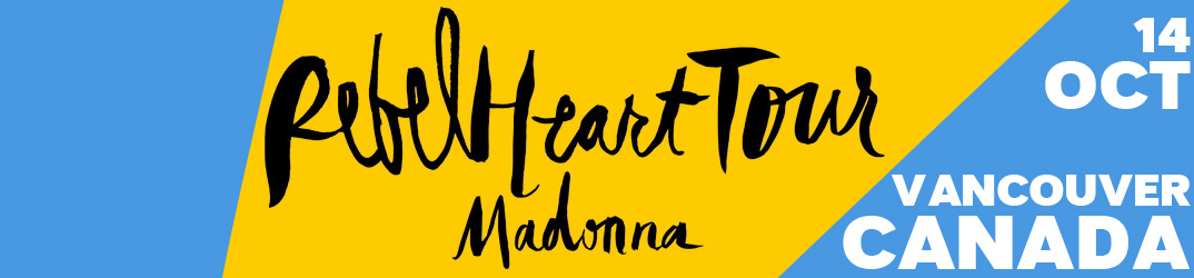 Rebel Heart Tour Vancouver 14 octobre 2015