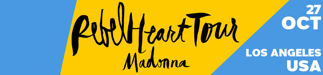 Rebel Heart Tour Los Angeles 27 octobre 2015