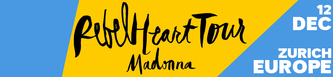 Rebel Heart Tour Zurich 12 décembre 2015