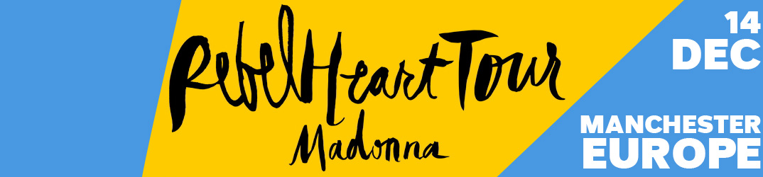 Rebel Heart Tour Manchester 14 décembre 2015