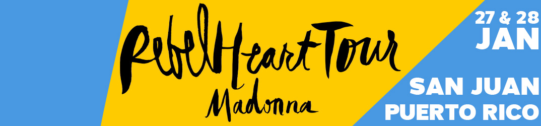 Rebel Heart Tour San Juan27 & 28 janvier 2016