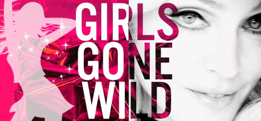 La façon dont est né « Girl Gone Wild » de Madonna