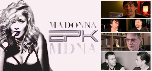 Un regard sur le fantastique EPK de MDNA 