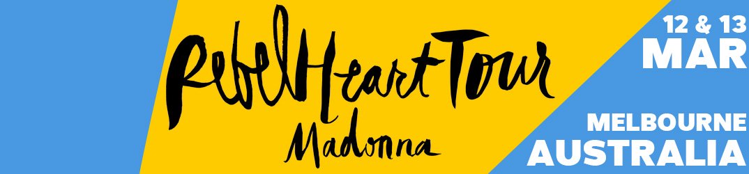 Rebel Heart Tour Melbourne 12 & 13 mars 2016
